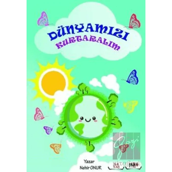 Dünyamızı Kurtaralım