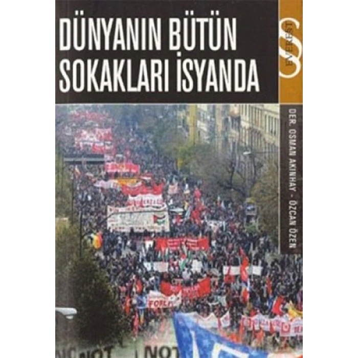 Dünyanın Bütün Sokakları İsyanda