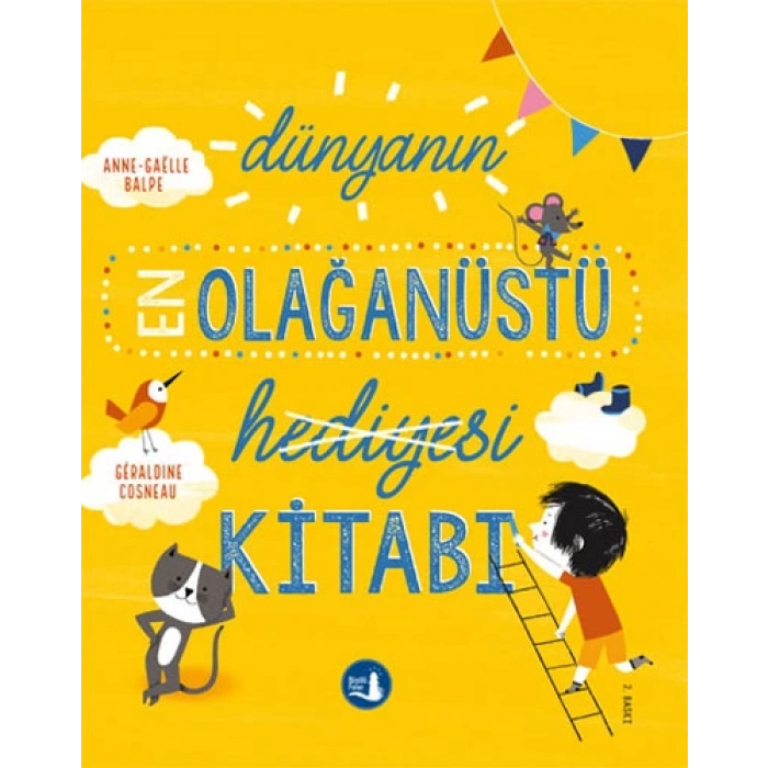 Dünyanın En Olağanüstü Hediyesi Kitabı