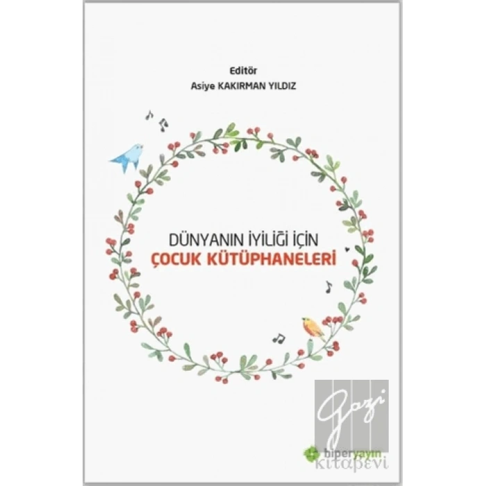 Dünyanın İyiliği İçin Çocuk Kütüphaneleri