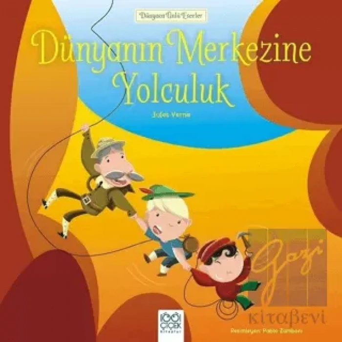 Dünyanın Merkezine Yolculuk