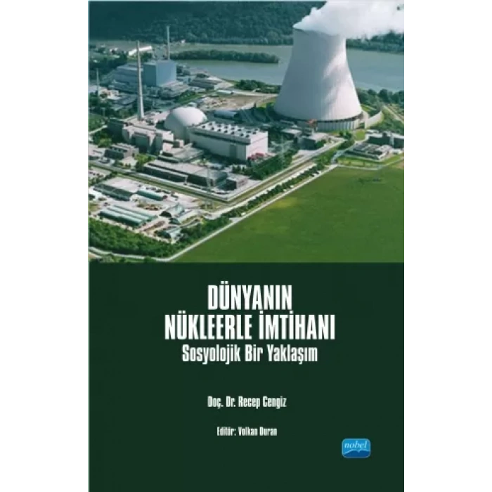 DÜNYANIN NÜKLEERLE İMTİHANI - Sosyolojik Bir Yaklaşım