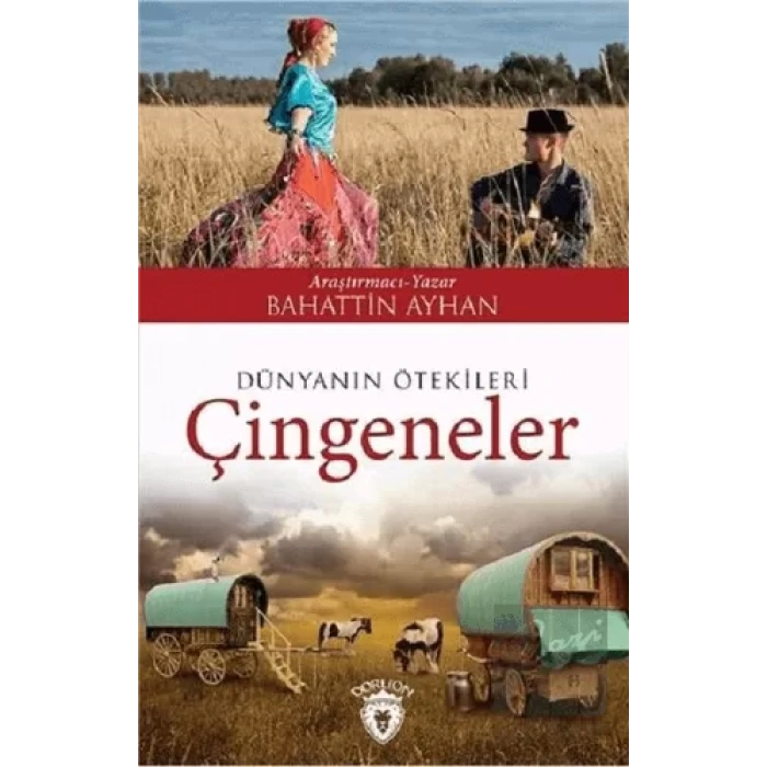 Dünyanın Ötekileri Çingeneler