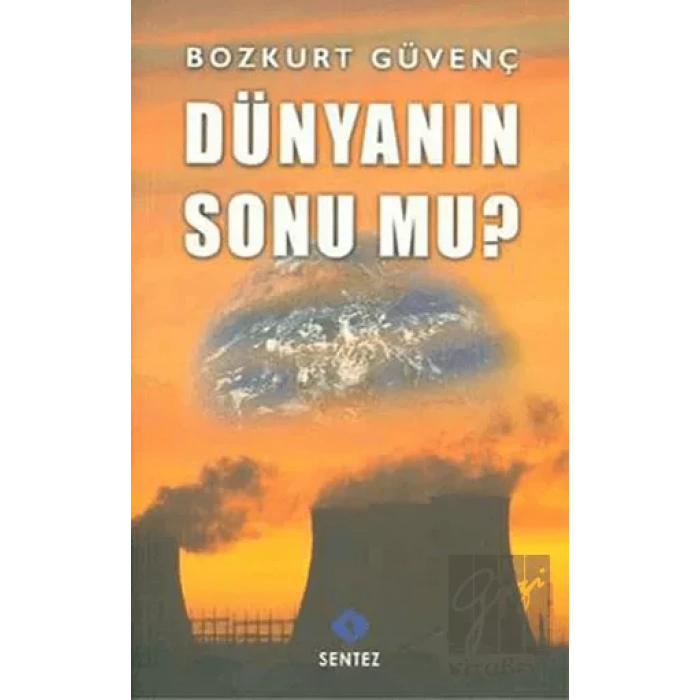 Dünyanın Sonu mu?