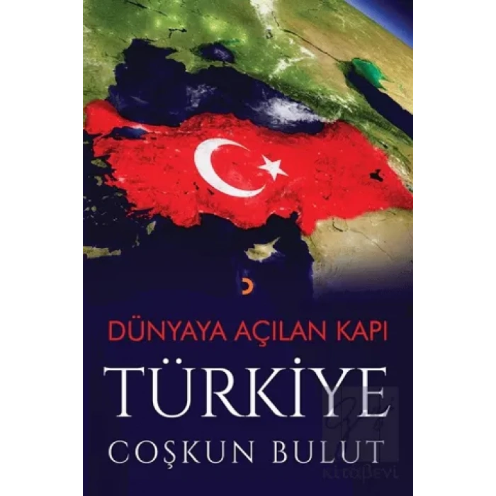 Dünyaya Açılan Kapı Türkiye