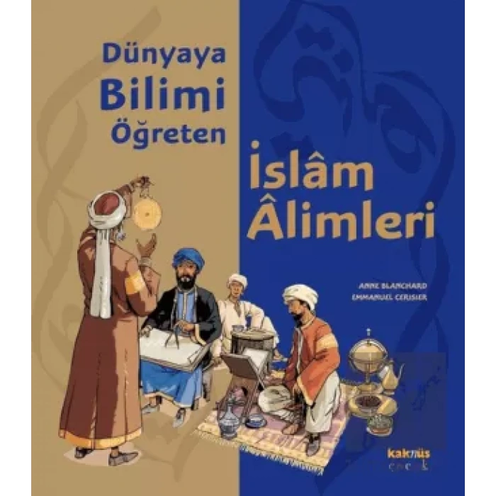 Dünyaya Bilimi Öğreten İslam Alimleri