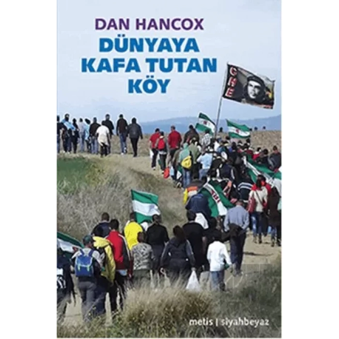 Dünyaya Kafa Tutan Köy