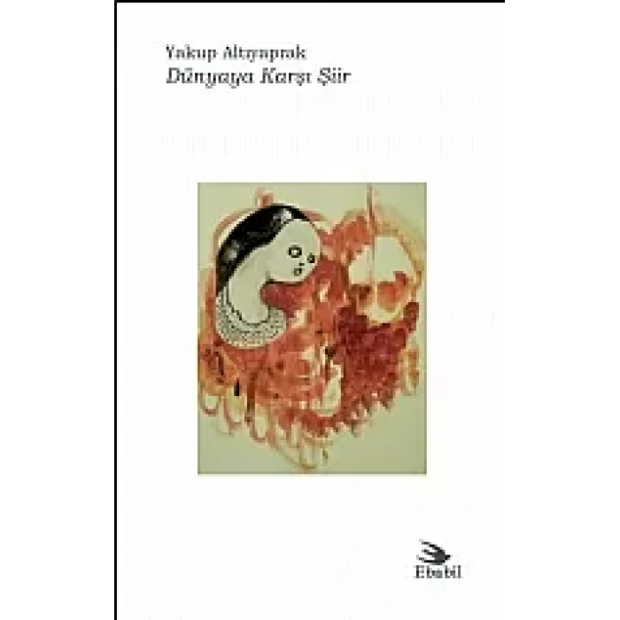 Dünyaya Karşı Şiir (Eleştiri)