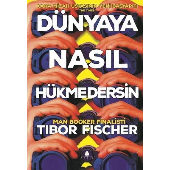 Dünyaya Nasıl Hükmedersin