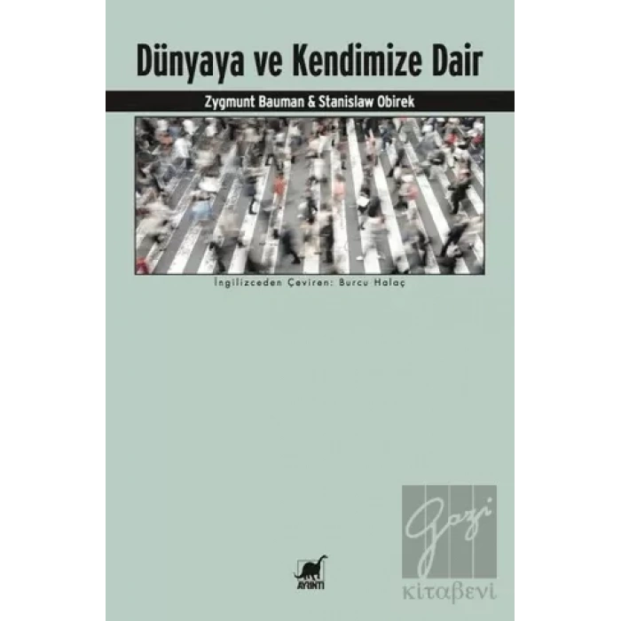 Dünyaya ve Kendimize Dair