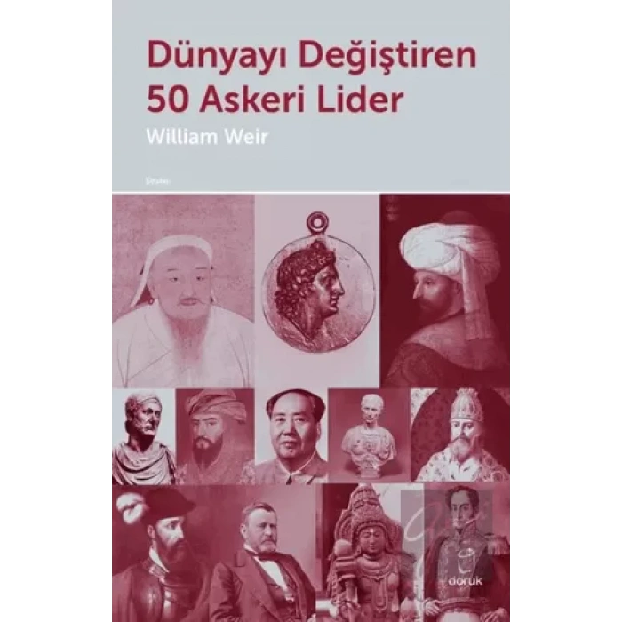 Dünyayı Değiştiren 50 Askeri Lider