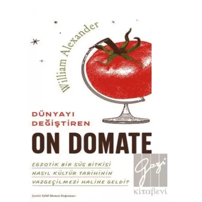 Dünyayı Değiştiren On Domates