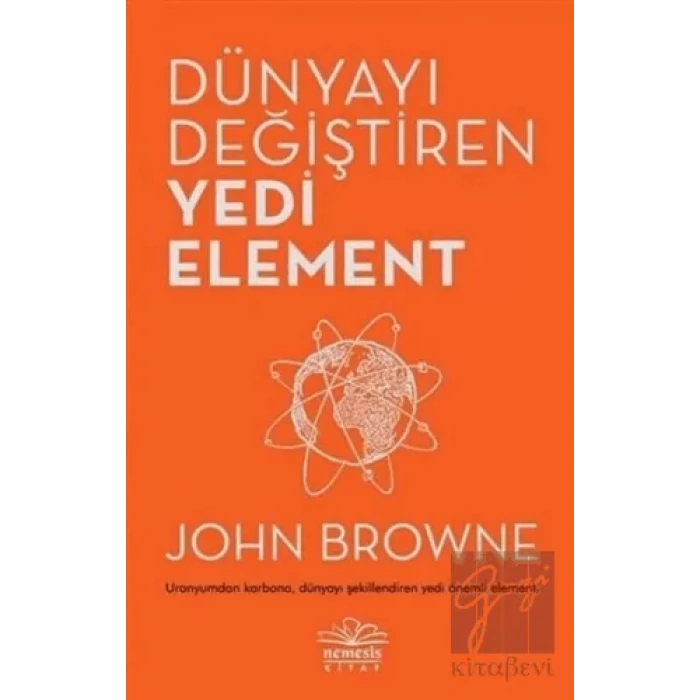 Dünyayı Değiştiren Yedi Element