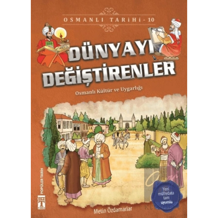 Dünyayı Değiştirenler - Osmanlı Tarihi 10