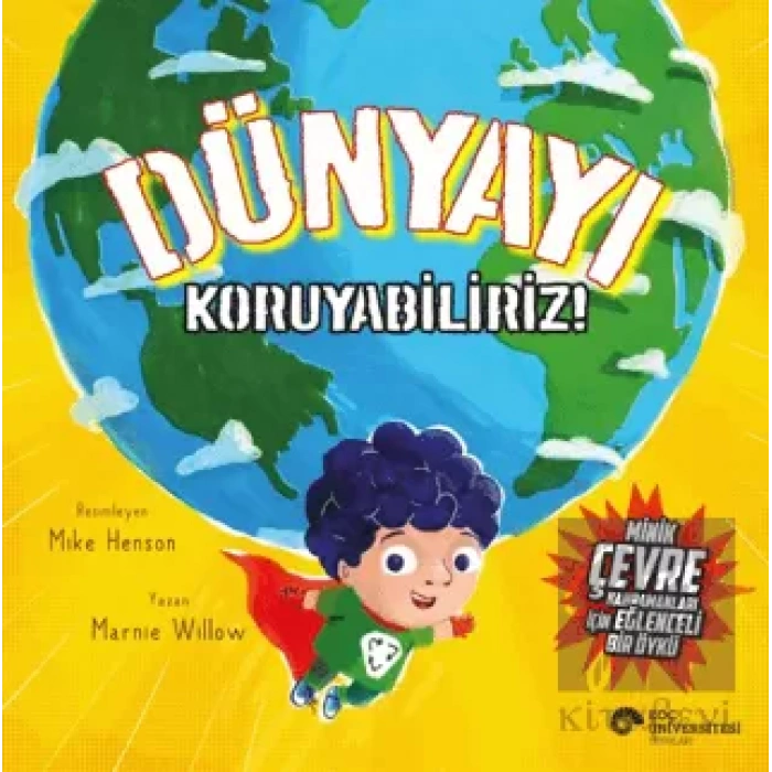 Dünyayı Koruyabiliriz