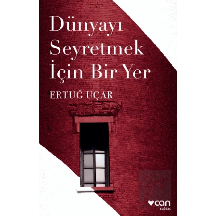 Dünyayı Seyretmek İçin Bir Yer