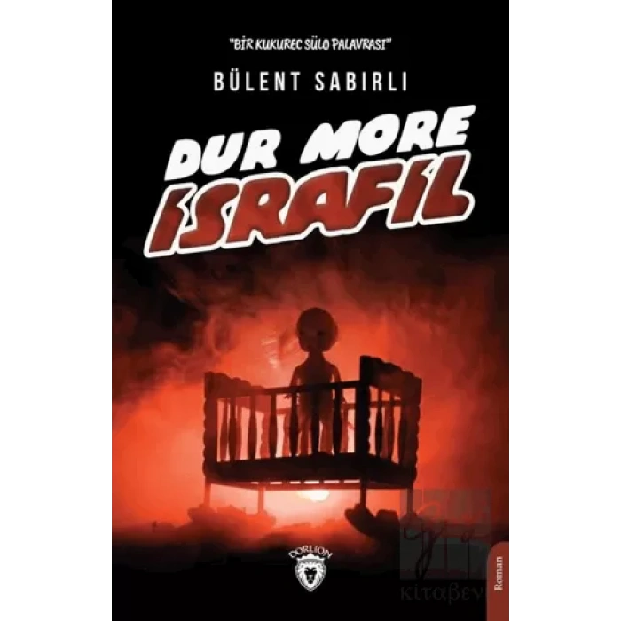 Dur More İsrafil