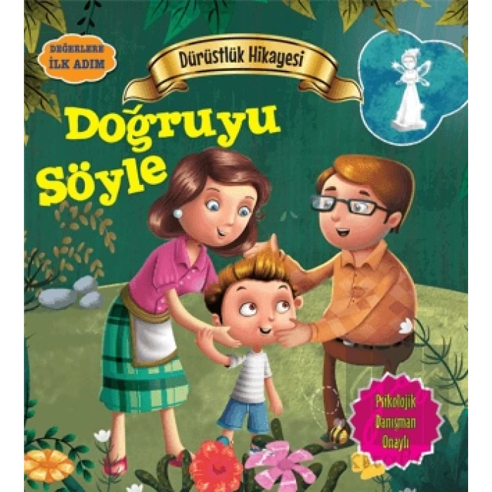 Dürüstlük Hikayesi: Doğruyu Söyle