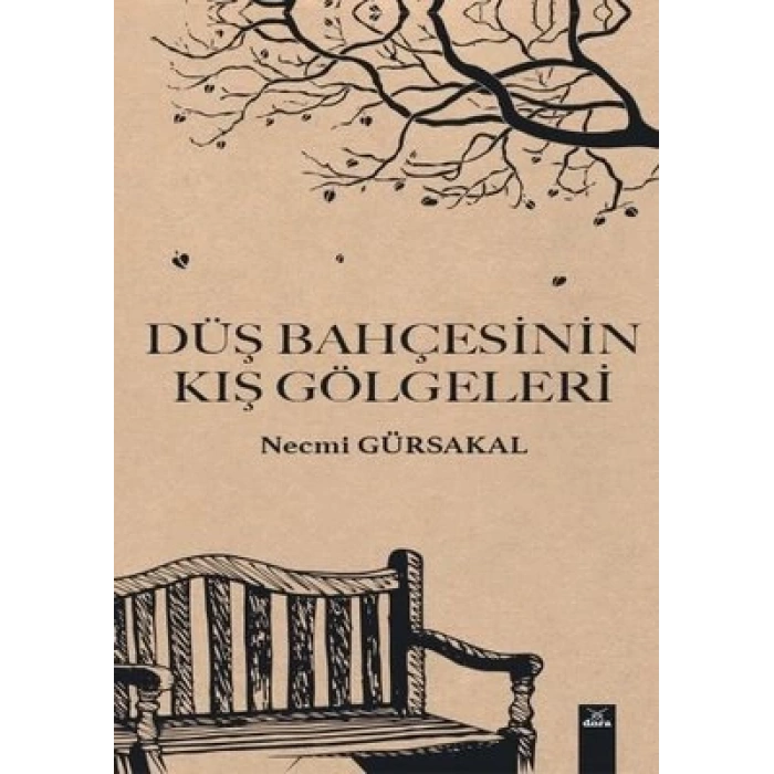 Düş bahçesinin kış gölgeleri