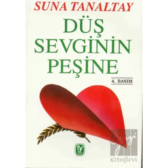 Düş Sevginin Peşine
