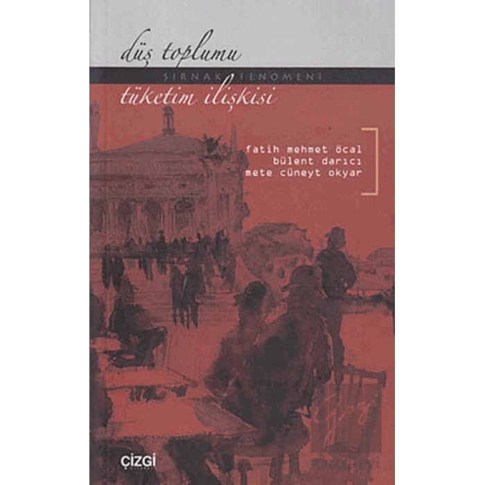 Düş Toplumu - Tüketim İlişkisi