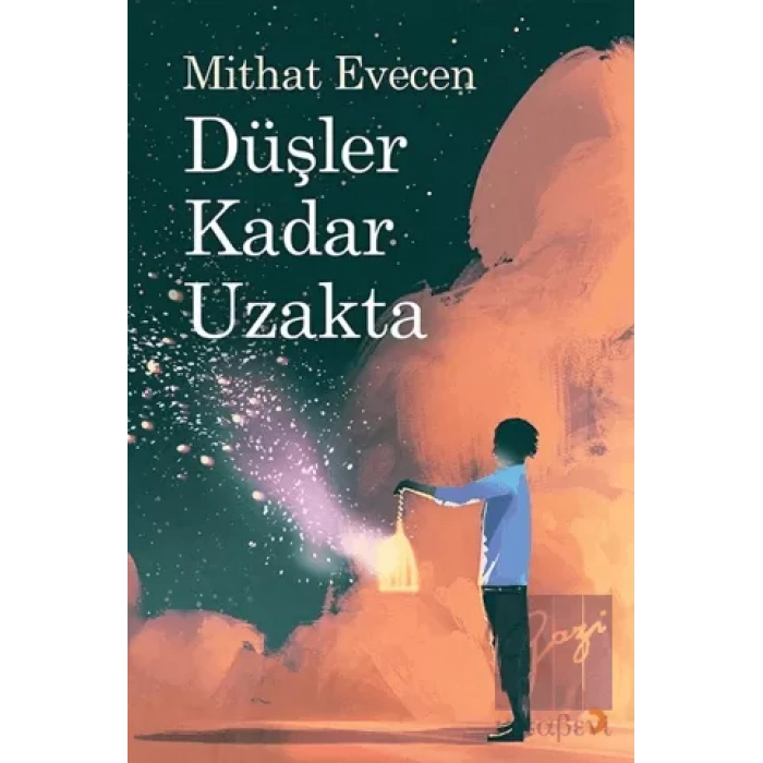 Düşler Kadar Uzakta