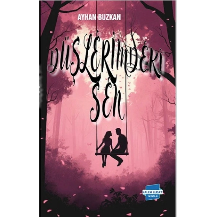 Düşlerimdeki Sen