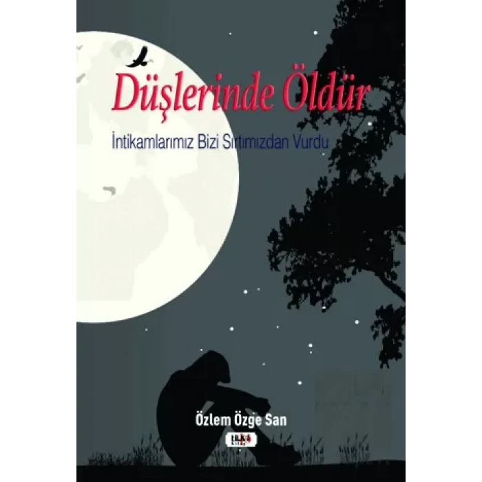 Düşlerinde Öldür