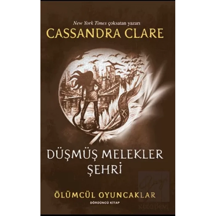Ölümcül Oyuncaklar 4. Kitap - Düşmüş Melekler Şehri
