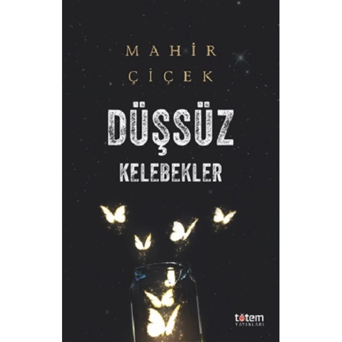 Düşsüz Kelebekler