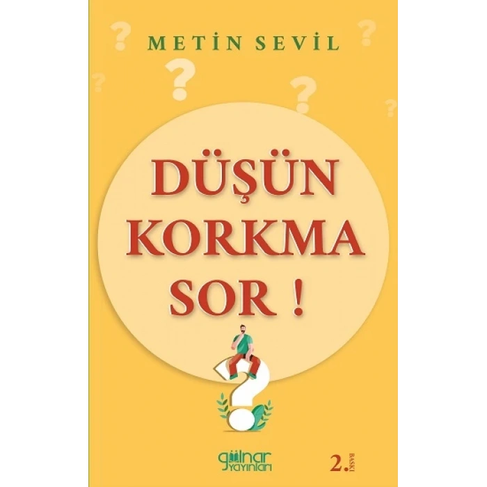 Düşün Korkma Sor
