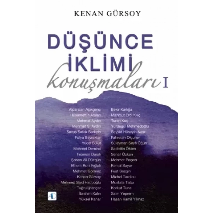 Düşünce İklimi Konuşmaları - I -