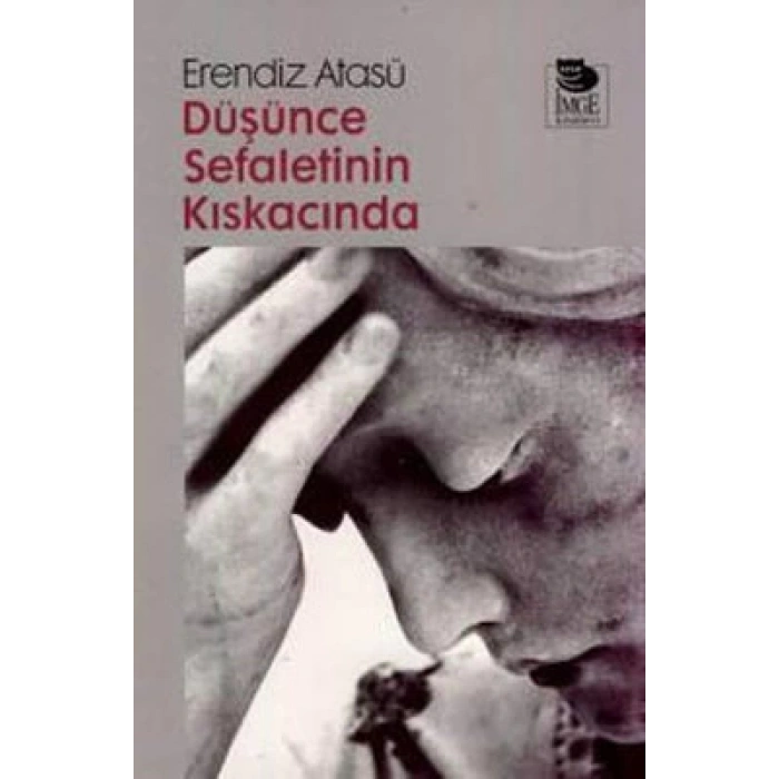 Düşünce Sefaletinin Kıskacında