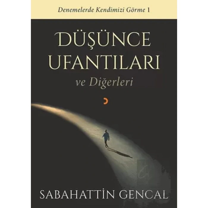 Düşünce Ufantıları ve Diğerleri