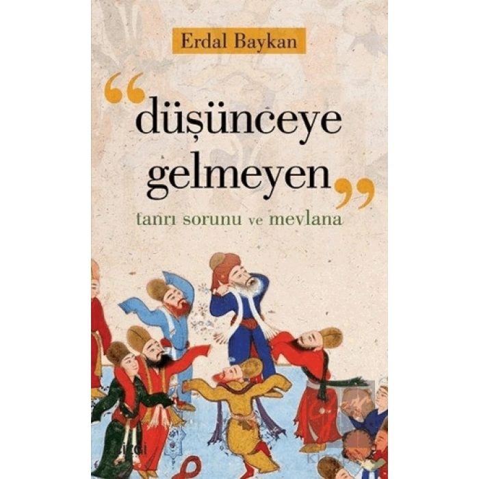 Düşünceye Gelmeyen