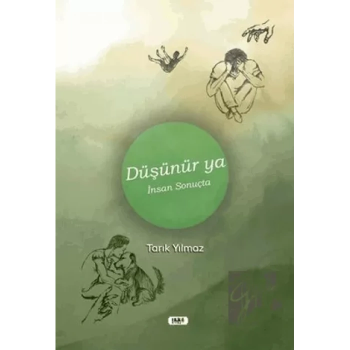 Düşünür ya İnsan Sonuçta