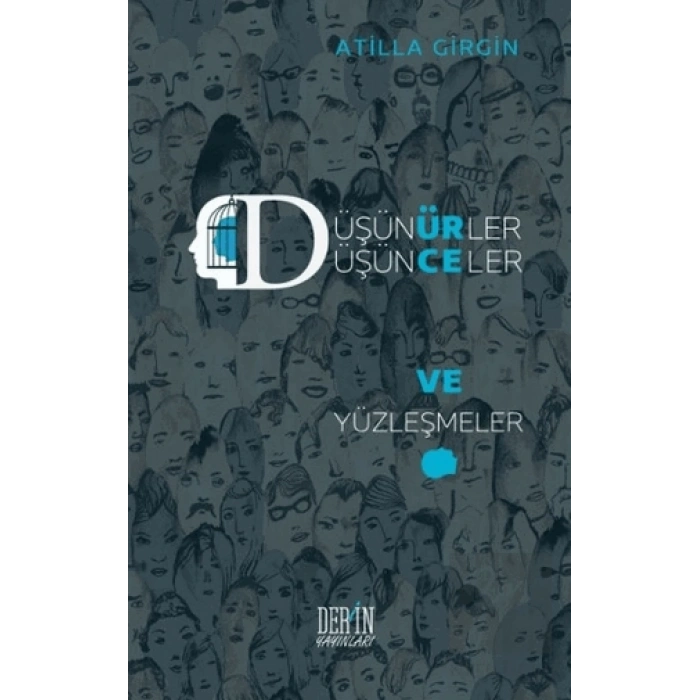 Düşünürler Düşünceler ve Yüzleşmeler