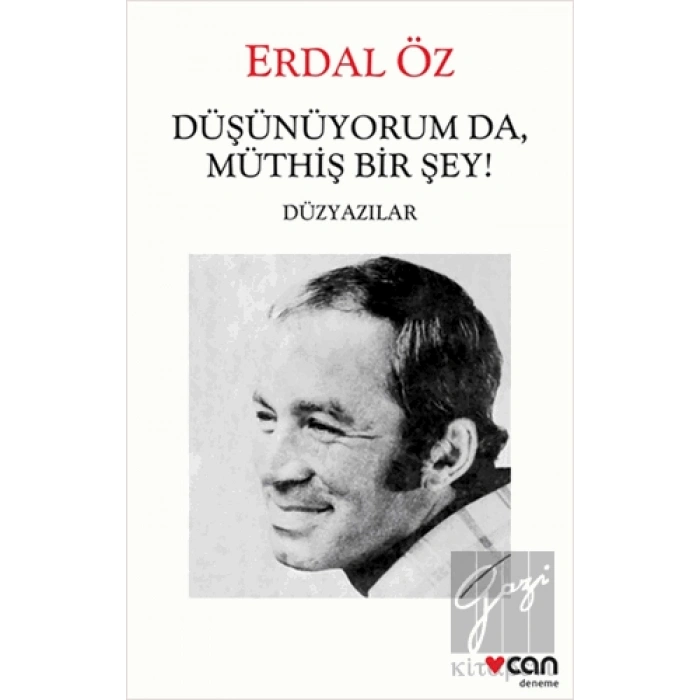 Düşünüyorum Da, Müthiş Bir Şey!