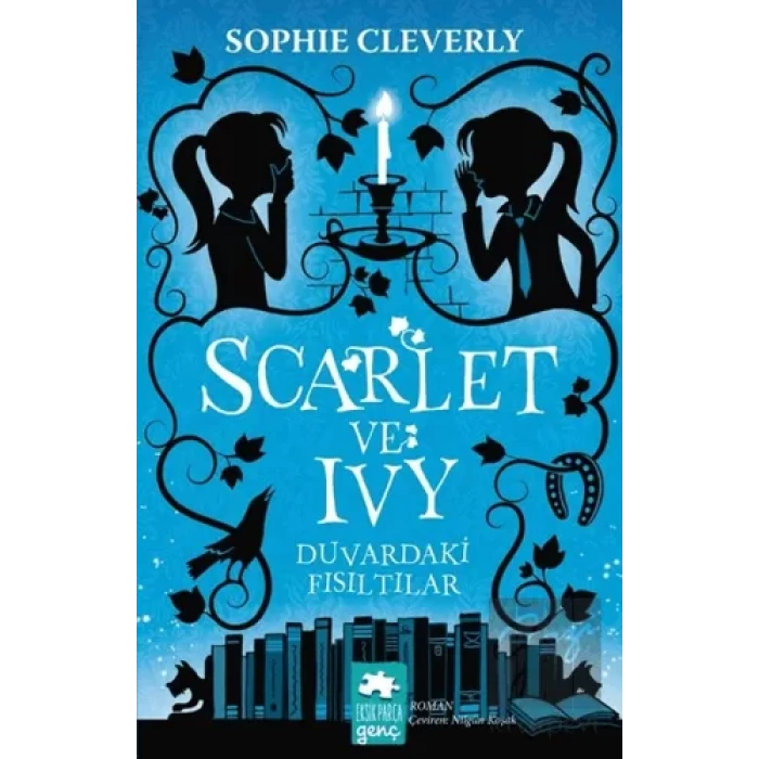 Duvardaki Fısıltılar - Scarlet ve Ivy
