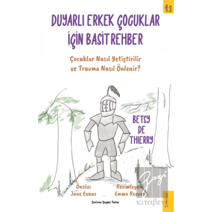 Duyarlı Erkek Çocuklar için Basit Rehber