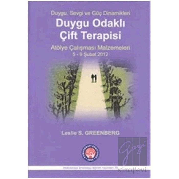 Duygu Odaklı Çift Terapisi - Atölye Çalışması Malzemeleri 5-9 Şubat 2012