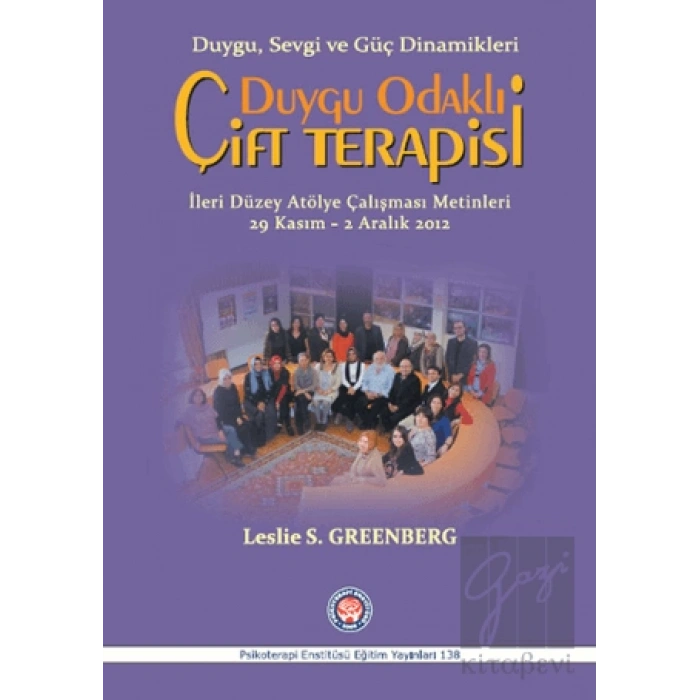 Duygu Odaklı Çift Terapisi - İleri Düzey Atölye Çalışması Metinleri 29 Kasım - 2 Aralık 2012