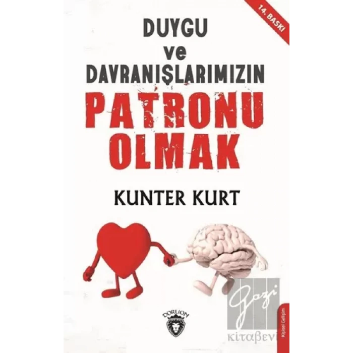 Duygu ve Davranışlarımızın Patronu Olmak