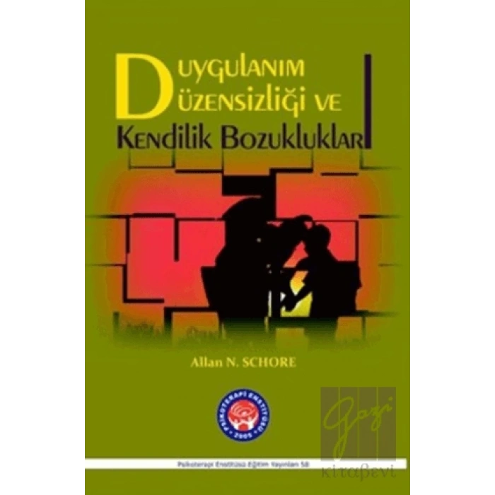 Duygulanım Düzensizliği ve Kendilik Bozukluklar