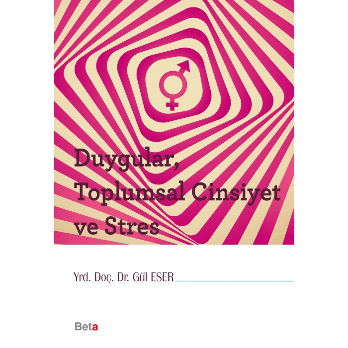 Duygular, Toplumsal Cinsiyet ve Stres