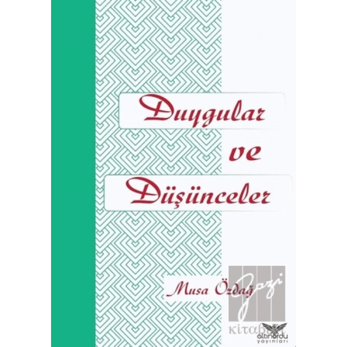 Duygular ve Düşünceler