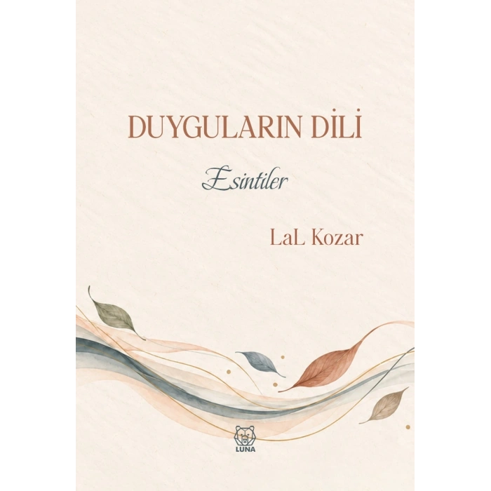 Duyguların Dili - Esintiler
