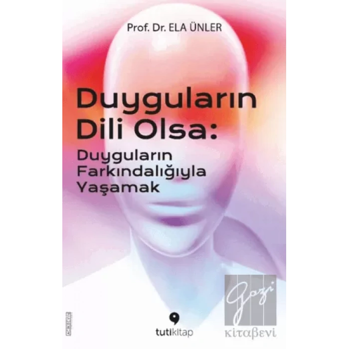Duyguların Dili Olsa