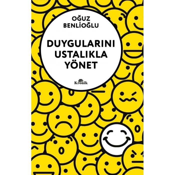 Duygularını Ustalıkla Yönet
