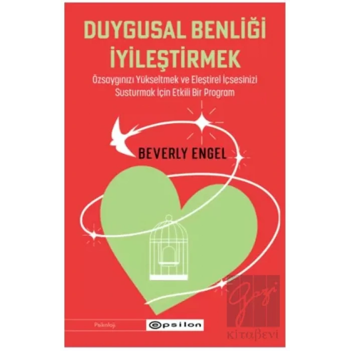 Duygusal Benliği İyileştirmek